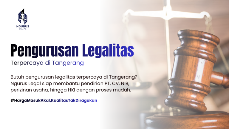 Pengurusan Legalitas Terpercaya di Tangerang